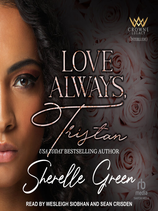 Title details for Love Always, Tristan by Sherelle Green - Available